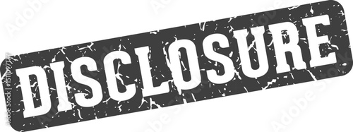 disclosure rectangular sign. disclosure stamp