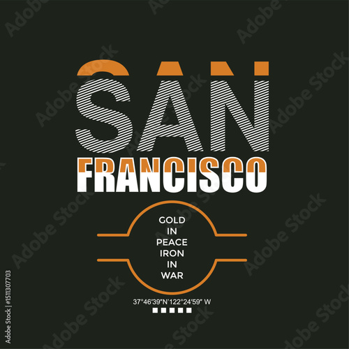 San Francisco California, USA. Vintage typography design in vector illustration.clothing, t shirt,apparel and other uses.