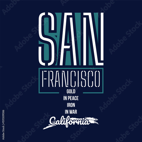San Francisco California, USA. Vintage typography design in vector illustration.clothing, t shirt,apparel and other uses.