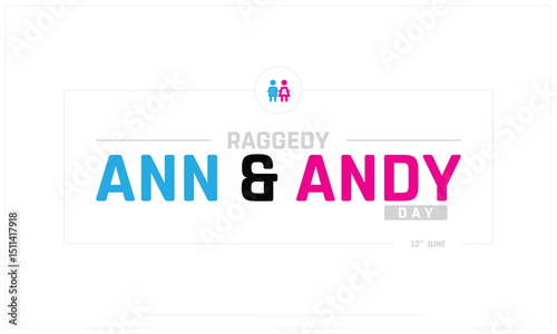 Raggedy ANN and ANDY day on white background, Typographic Design of Raggedy ANN and ANDY day, Vector Design of Raggedy ANN and ANDY day, Raggedy ANN and ANDY day Design