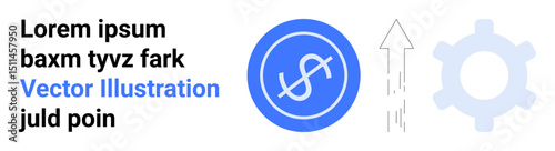 Dollar sign within a blue circle, upward arrow and gear outline. Ideal for business, innovation, finance, growth, optimization, strategy, economic planning simple landing page