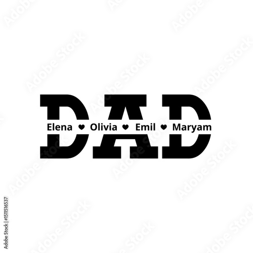 Dad with Children Names Personalized Design Vector
