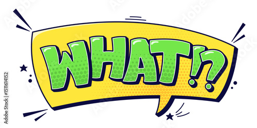 Swearing speech bubble with green what word and halftone elements.