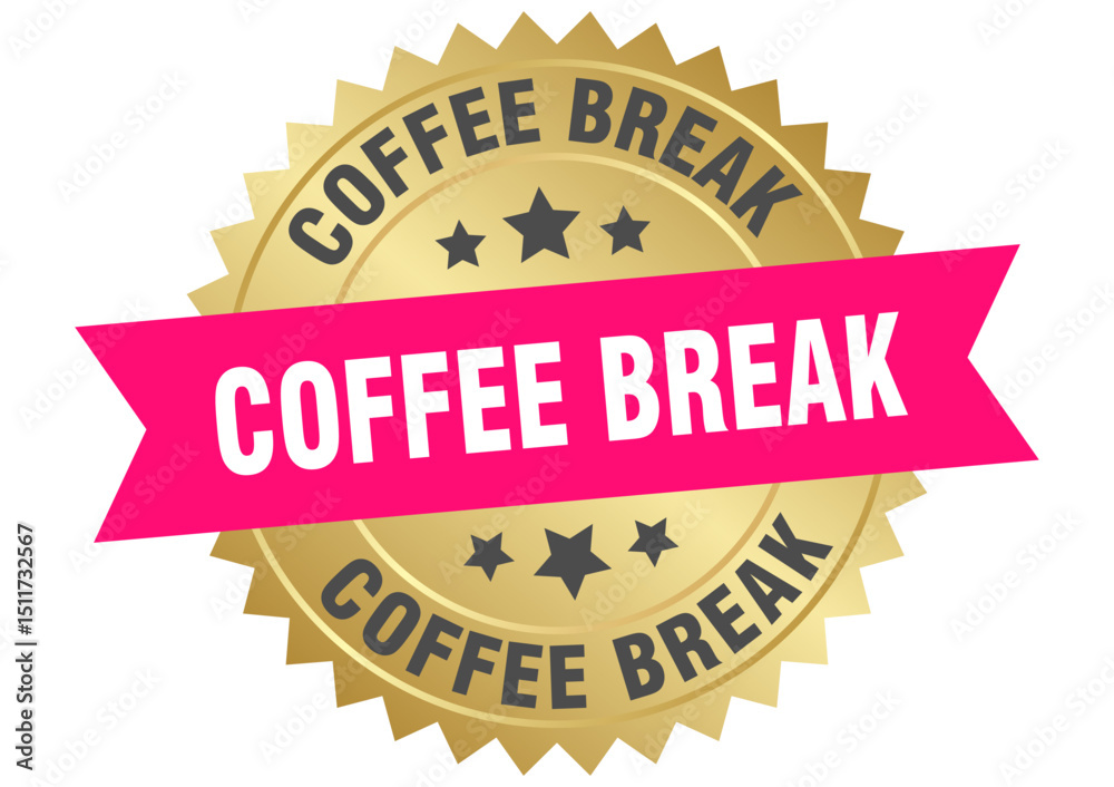 Obraz premium coffee break. coffee break round pink and gold label isolated on transparent background