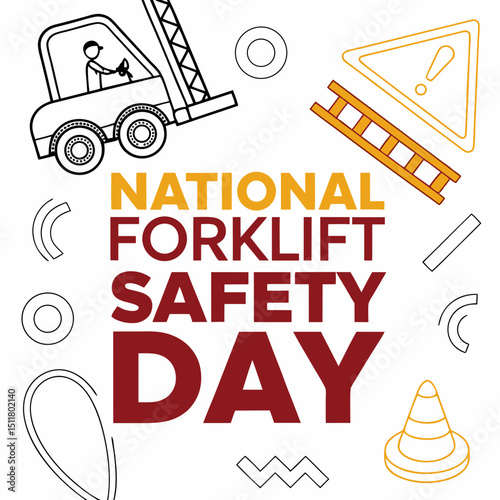 NATIONAL FORKLIFT SAFETY DAY vector illustration