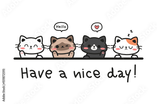 Cute cat cartoon doodle greeting have a nice day on white background