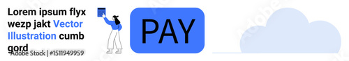 Person interacting with large digital pay button, accompanied by a cloud icon, minimalist layout. Ideal for payment systems, online transactions, technology, cloud computing, fintech, e-commerce