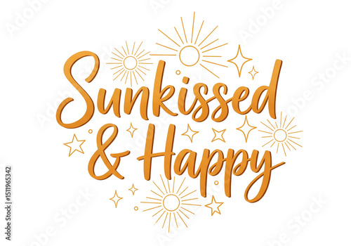 Curved lettering in a warm gradient featuring the words Sunkissed  Happy