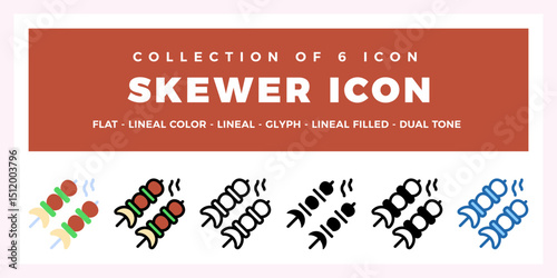 Collection of 6 Skewer Icons. Flat. Lineal. Glyph Styles