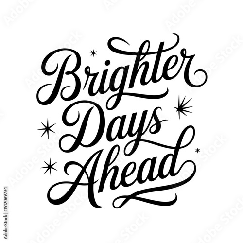 Brighter Days Ahead. Cancer Awareness Vector Design Isolated on White Background