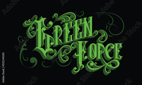 GREEN FORCE lettering custom style design