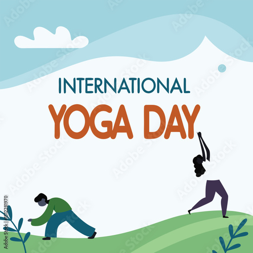 International Yoga Day Celebration: An artistic depiction of two figures practicing yoga amidst a stylized landscape. Celebrating the peace and harmony of the practice in a vibrant.