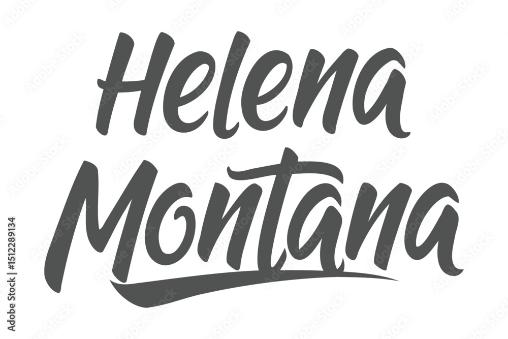 Obraz premium Helena, Montana Script Typography Vector