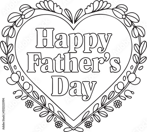 Heart-Shaped Floral Happy Father's Day Coloring Page - Black and White Line Art for Kids and Adults