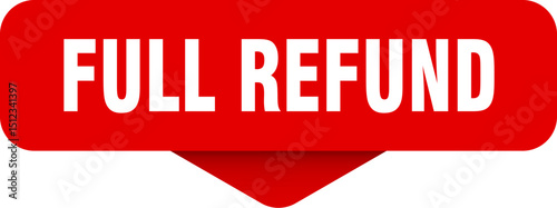 full refund sticker. full refund sign on transparent background
