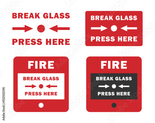 Break glass, press here. Emergency Fire Alarm System icon symbol. Fire alarm button logo sign. Vector illustration image. Isolated on background.