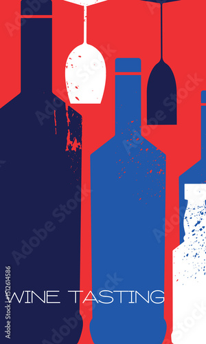 Wine tasting, bar poster design, wine bottle and glasses collection. Drink, red wine, cabernet, whiskey, rum, drink party
