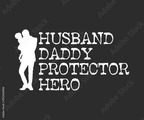 Husband daddy protector hero, Father’s Day Gift Idea Shirt