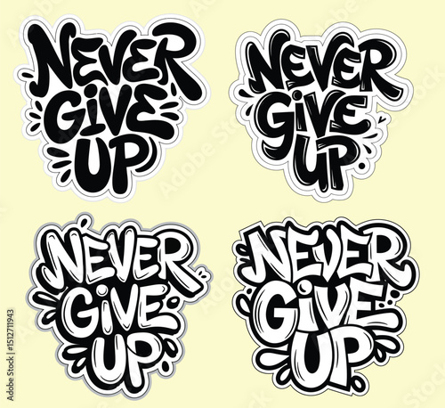 Never Give Up Motivational Hand Lettering Typography Set Vector Illustration