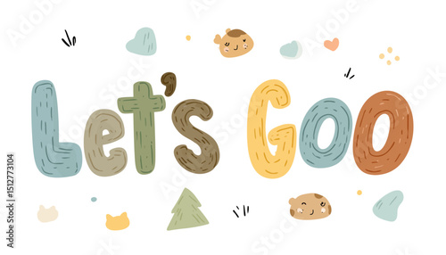 Hand-Drawn Childish Lettering Let's Go! Playful Vector Illustration