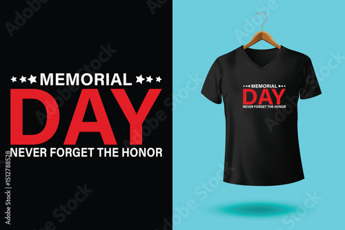 Memorial Day T-Shirt Design – Patriotic American Flag, Military Tribute, Veteran Remembrance Graphic