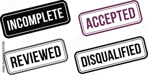 A set of four stamps showing different statuses including incomplete accepted reviewed and disqualified on white
