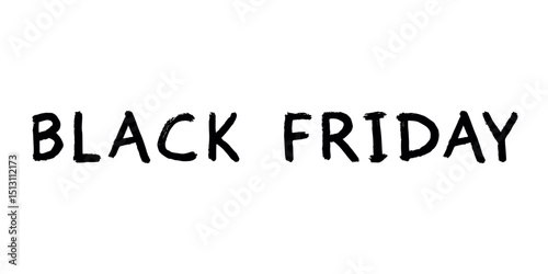 Black friday lettering Handwritten word Modern brush calligraphy Template for marketing ad, print, web, banner, poster, flyer Ink illustration
