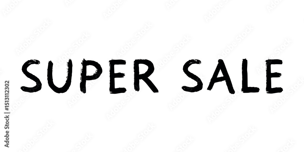 Fototapeta premium Super sale lettering Handwritten word Modern brush calligraphy Template for marketing ad, print, web, banner, poster, flyer Ink illustration