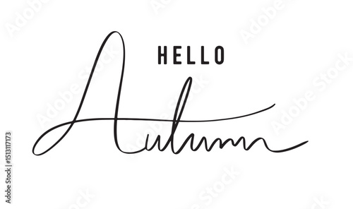 Hello autumn text font calligraphy hand written lettering script black color object icon hello autumn season happiness fall of autumn hello maple september november hello autumn message banner poster 
