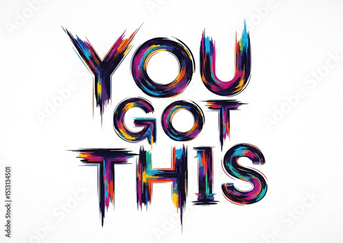 You Got This typography, You Got This Text