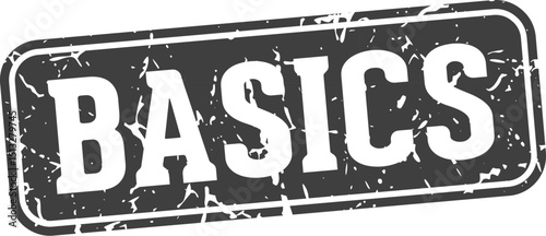 basics rectangular sign. basics stamp