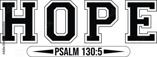 HOPE Psalm 130:5 Christian Bible Verse T-Shirt Design