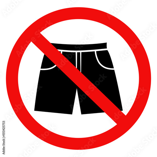 No shorts pants icon sign.Shorts prohibition sign.Vector illustration design.
