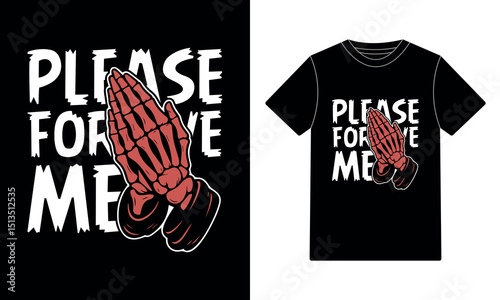 Please forgive me t-shirt design