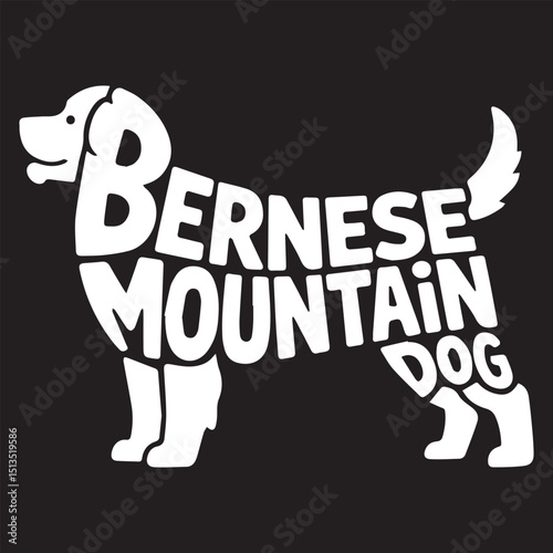 Bernese Mountain Dog Dog illustration Vector, Dog Breed Typography Silhouette Design, Dog silhouette with text Name inside Clipart
