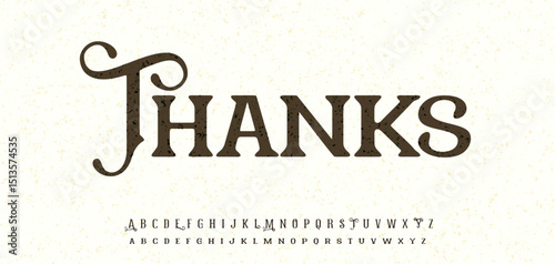 Vintage serif thank you message with elegant curves and antique texture. Perfect for subscribers greeting card, font design, alphabet layout, letter poster, logo or headline. Vector illustration.