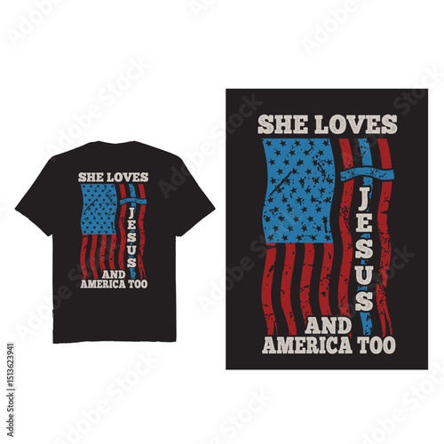 She Loves jesus and America too - t shirt design vector