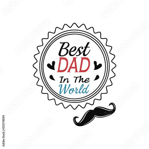 Best Dad in the World Retro Badge Design for Father’s Day