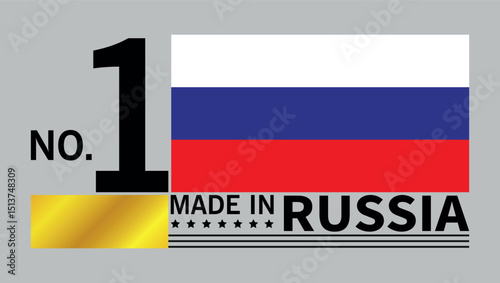 made in russia label design with number one badge and national flag icon on gray background	
