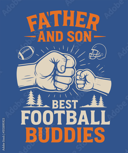 Father and Son Best Football Buddies – Sports Fist Bump Typography Design for Dad and Son Gift