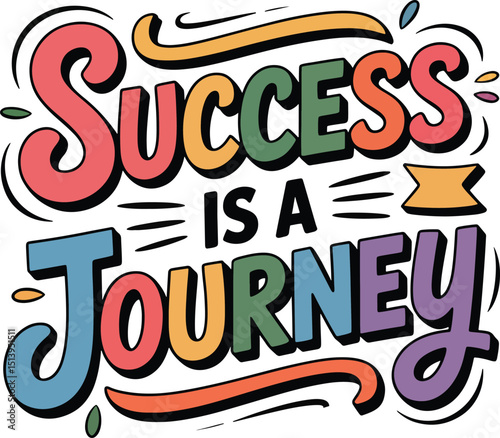 Colorful Typography Success Journey on Black Background Motivational Design for Posters and Prints Inspiring Growth