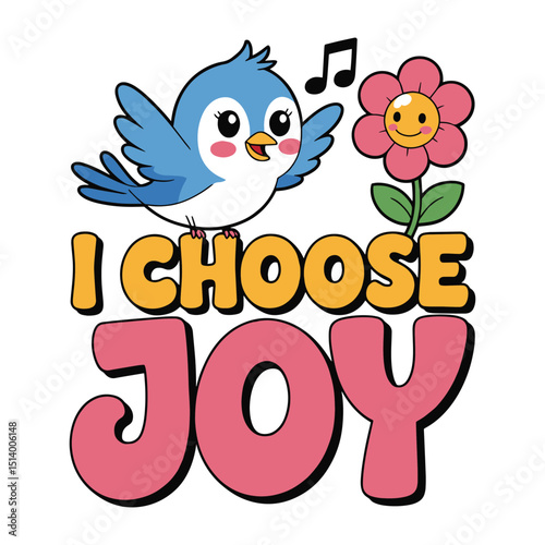 I Choose Joy Bird Flower Positive T Shirt Design
