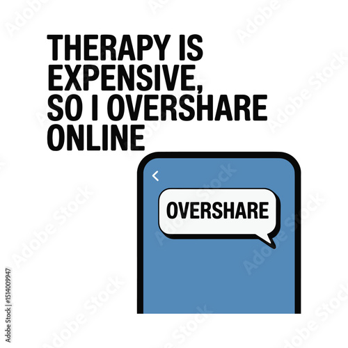 Overshare Online Therapy Humor T Shirt Design