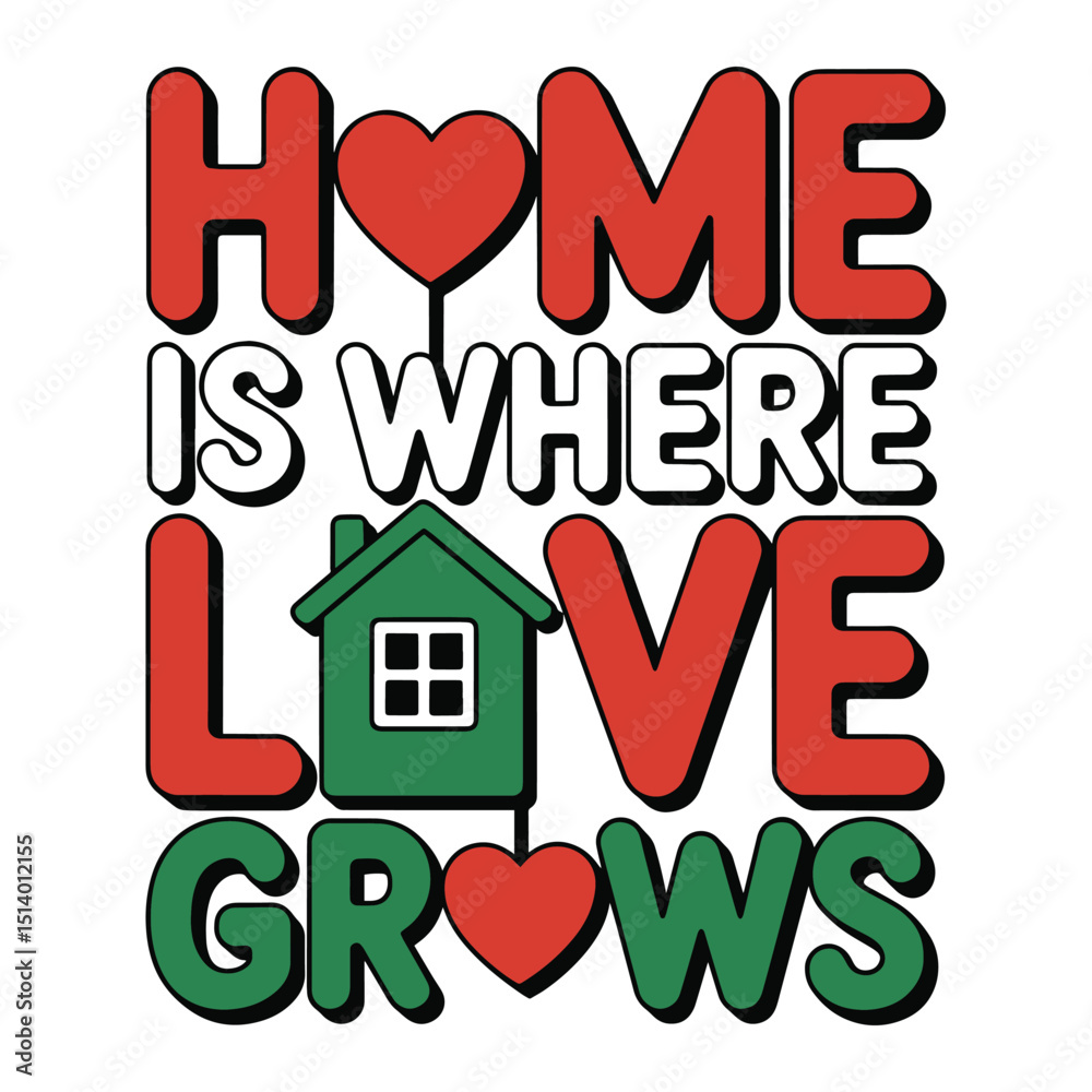 Home Is Where Love Grows House Plant Heart T Shirt Design