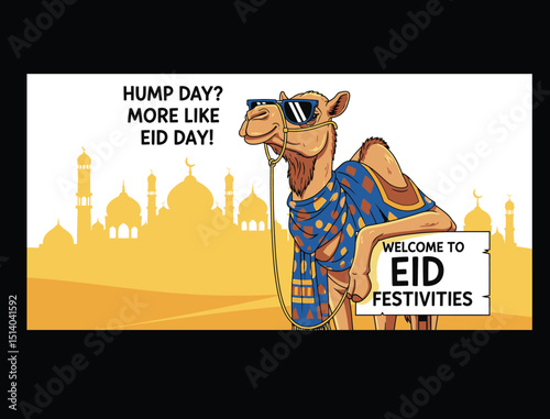 Hump Day More Like Eid Day - Funny Camel Greeting for Eid Festivities