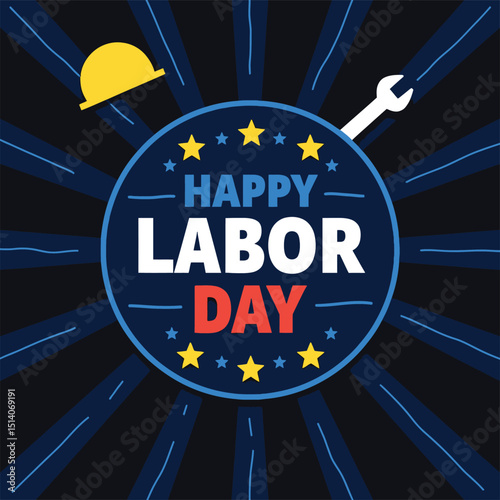 Happy Labor Day: An illustration of the Happy Labor Day logo that features tools and a worker's helmet, with a radiant design symbolizing respect for workers' contributions