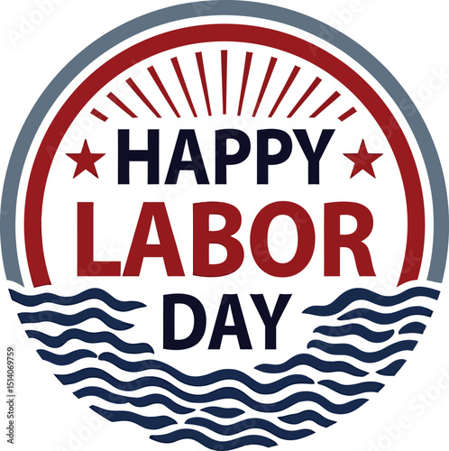 Labor Day Greetings: A festive and patriotic emblem, perfect for celebrating the hard work and dedication of the workforce. It's a symbol of national pride.