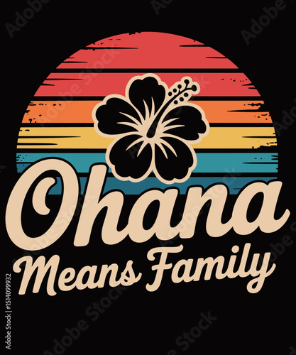 Hawaiian Ohana Means Family Summer Beach Aloha