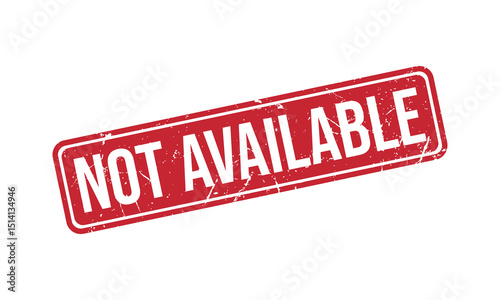 Not Available Rubber Stamp Seal Vector