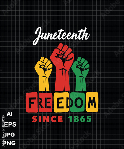 Juneteenth Celebration: Three Raised Fists Symbolizing Freedom Since 1865 on Black Background.